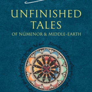 Unfinished Tales Of Numenor And Middle-Earth