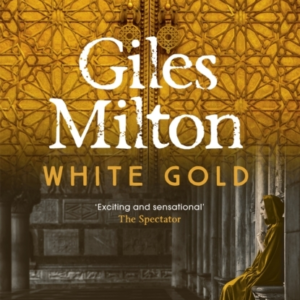White Gold The Extraordinary Story Of Thomas Pellow And Nort