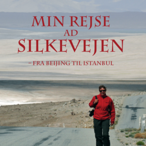 Min rejse ad Silkevejen