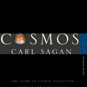 Cosmos The Story Of Cosmic Evolution, Science And Civilisati