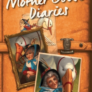 The Land Of Stories: The Mother Goose Diaries