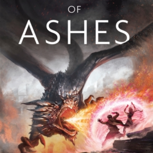 The Empire Of Ashes Book Three Of Draconis Memoria