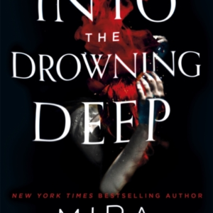 Into The Drowning Deep