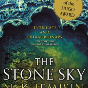 The Stone Sky The Broken Earth, Book 3, Winner Of The Hugo A