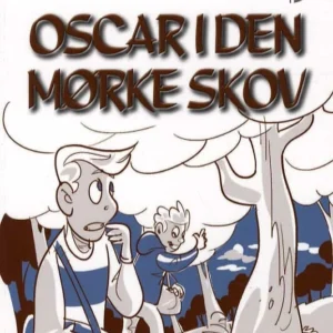 Oscar i den mørke  skov