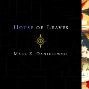 House Of Leaves The Remastered Full-Color Edition