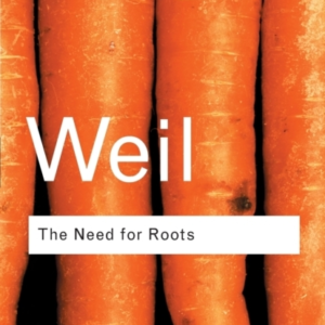 The Need For Roots Prelude To A Declaration Of Duties Toward