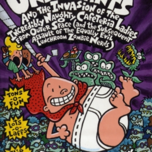 Captain Underpants And The Invasion Of The Incredibly Naught