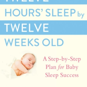 Twelve Hours Sleep By Twelve Weeks
