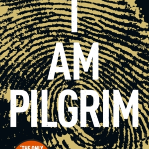 I Am Pilgrim The Bestselling Richard & Judy Book Club Pick