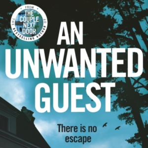 An Unwanted Guest
