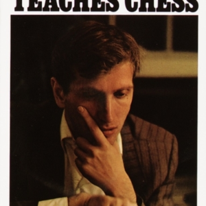 Bobby Fischer Teaches Chess