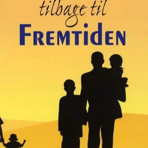 Vejen tilbage til Fremtiden