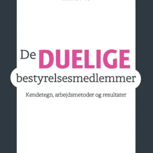 De duelige bestyrelsesmedlemmer