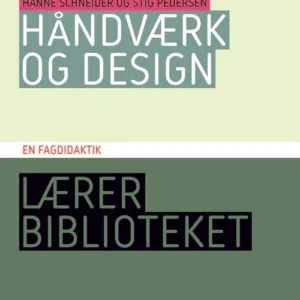 Håndværk og design - en fagdidaktik