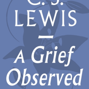 A Grief Observed
