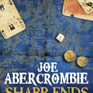 Sharp Ends Stories From The World Of The First Law