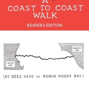 A Coast To Coast Walk A Pictorial Guide To The Lakeland Fell