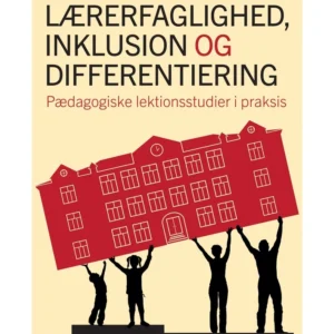 Lærerfaglighed, inklusion og differentiering