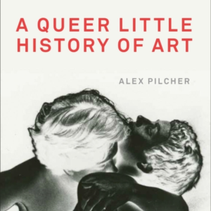A Queer Little History Of Art