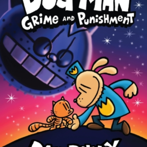 Dog Man 9: Grime And Punishment