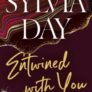 Entwined With You A Crossfire Novel
