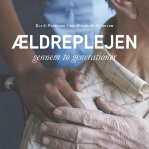 Ældreplejen gennem to generationer
