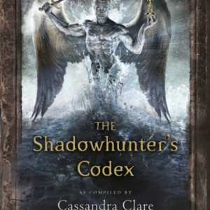 The Shadowhunter&apos;s Codex