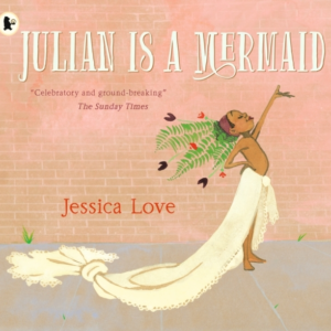 Julian Is A Mermaid