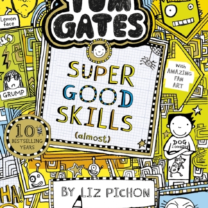 Tom Gates: Super Good Skills Almost...