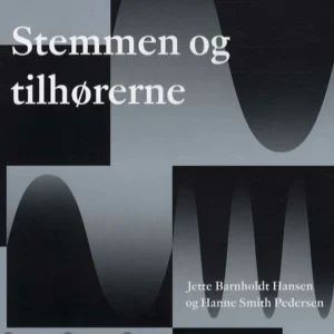 Stemmen og tilhørerne