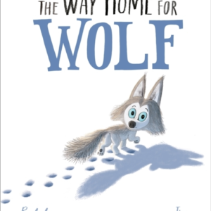 The Way Home For Wolf