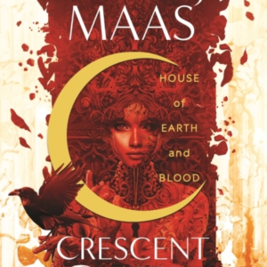 House Of Earth And Blood The First Book In The Sensational C