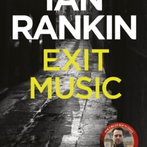 Exit Music The #1 Bestselling Series That Inspired Bbc OneâS