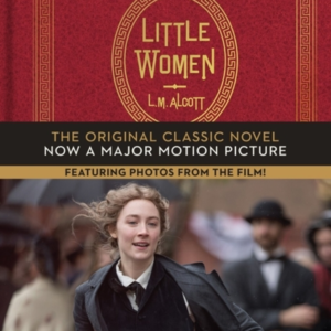 Little Women The Original Classic Novel Featuring Photos Fro