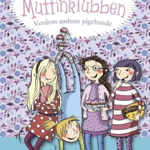 Muffinklubben  -  verdens sødeste pigebande