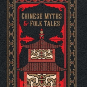 Chinese Myths And Folk Tales
