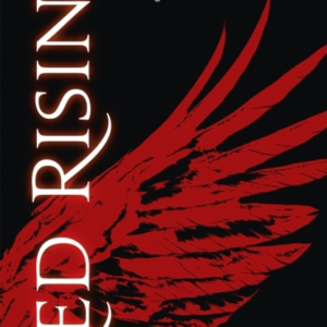 Red Rising An Explosive Dystopian Sci-Fi Novel (#1 New York