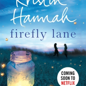 Firefly Lane Now A Major Netflix Series