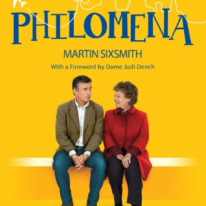Philomena The True Story Of A Mother And The Son She Had To