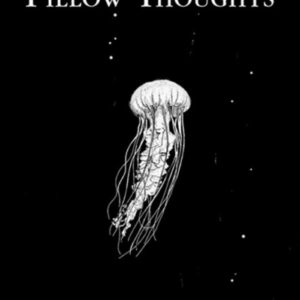 Pillow Thoughts