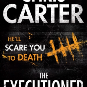 The Executioner A Brilliant Serial Killer Thriller, Featurin