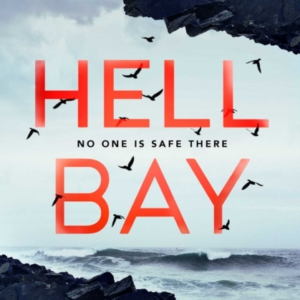 Hell Bay A Gripping And Unputdownable Psychological Crime No