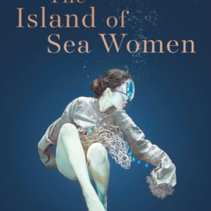 The Island Of Sea Women 'Beautifully Rendered' -Jodi Picoult