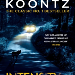 Intensity A Powerful Thriller Of Violence And Terror
