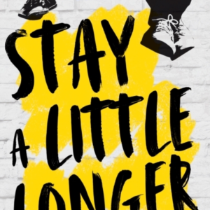 Stay A Little Longer