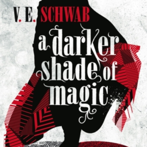 A Darker Shade Of Magic