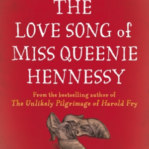 The Love Song Of Miss Queenie Hennessy Or The Letter That Wa