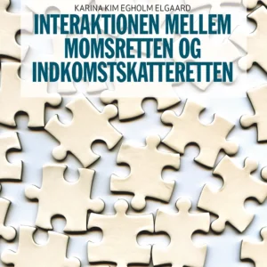 Interaktionen mellem momsretten og indkomstskatteretten
