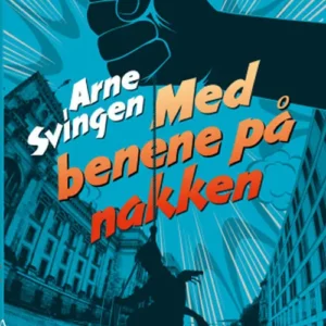 Med benene på nakken